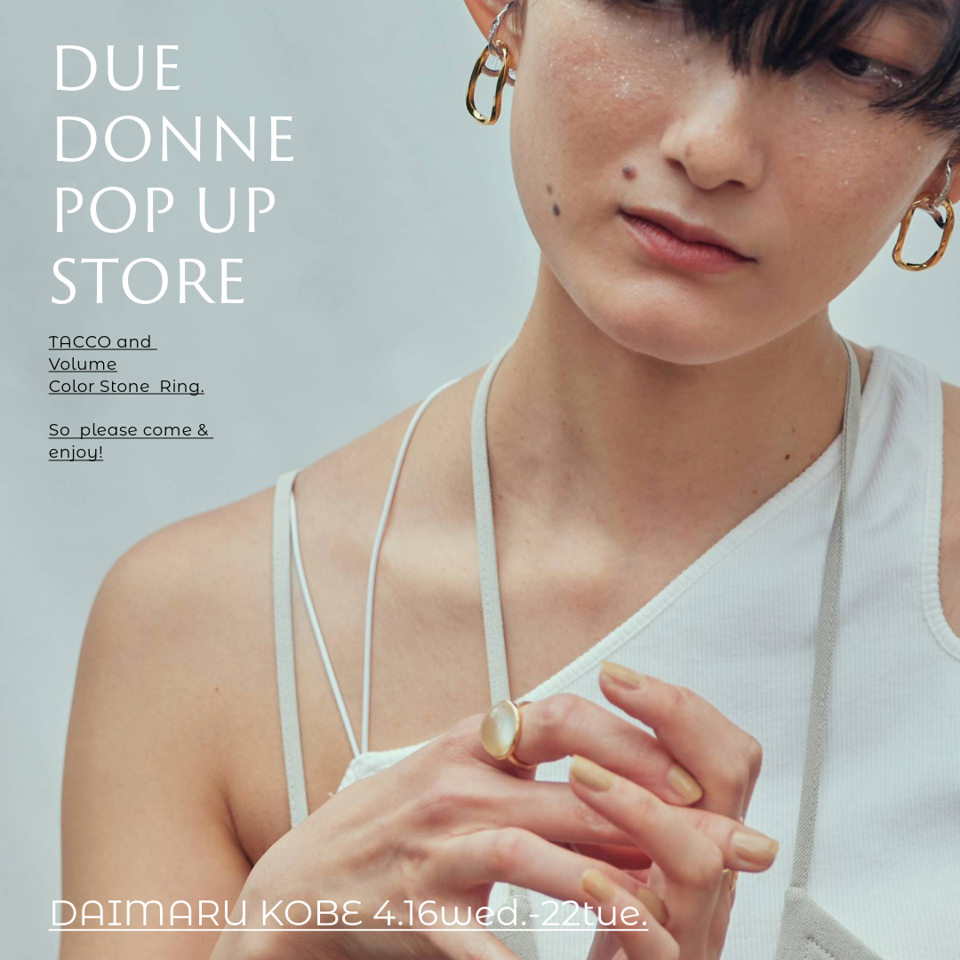 大丸神戸店 POP UP STORE |4.16wed.-22tue.