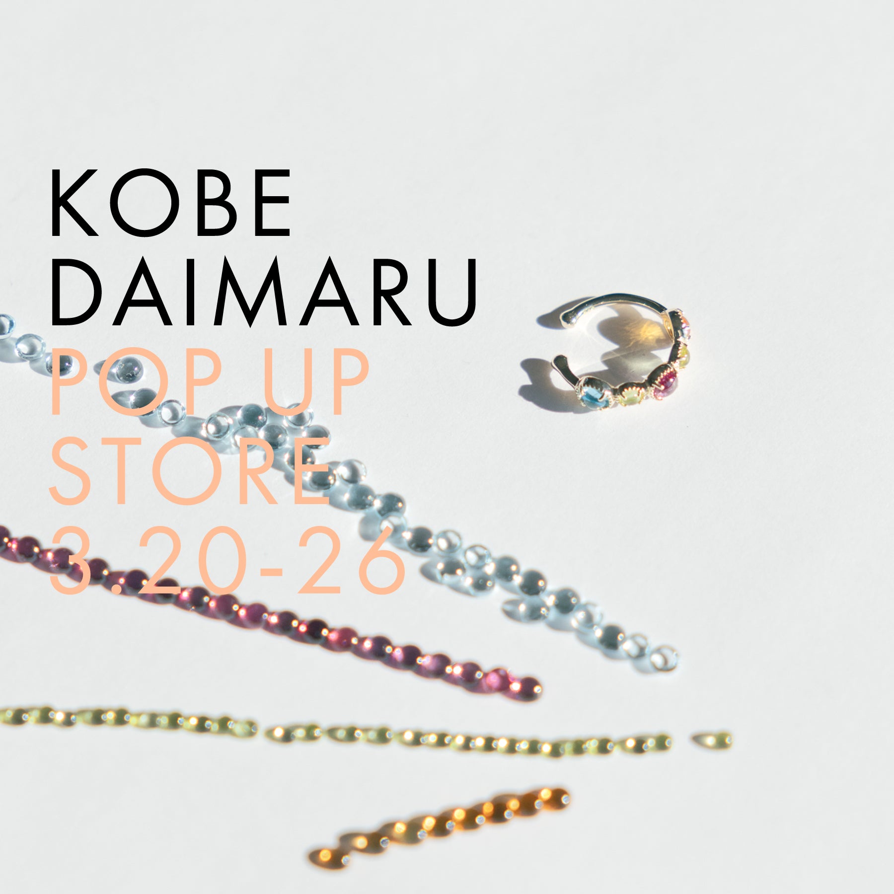 神戸大丸 POP UP STORE |3.20-26